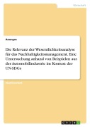 Die Relevanz der Wesentlichkeitsanalyse für das Nachhaltigkeitsmanagement. Eine Untersuchung anhand von Beispielen aus der Automobilindustrie im Kontext der UN-SDGs - Anonymous