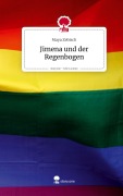 Cover-Bild zum Titel 'Jimena und der Regenbogen. Life is a Story - story.one' von 'Maya Zebisch'