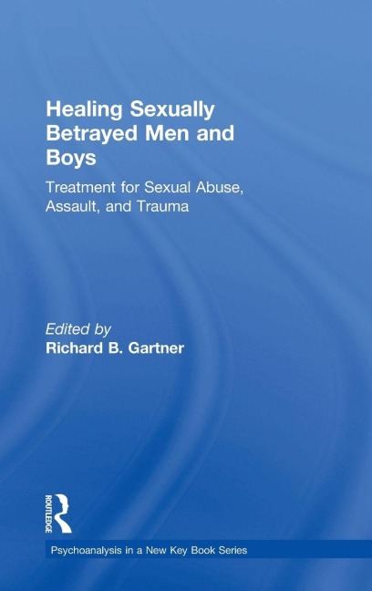 Healing Sexually Betrayed Men and Boys - 