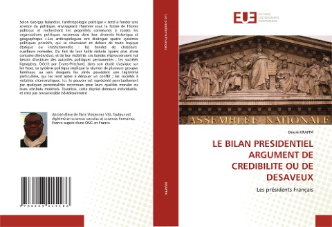 LE BILAN PRESIDENTIEL ARGUMENT DE CREDIBILITE OU DE DESAVEUX - Désiré Kraffa