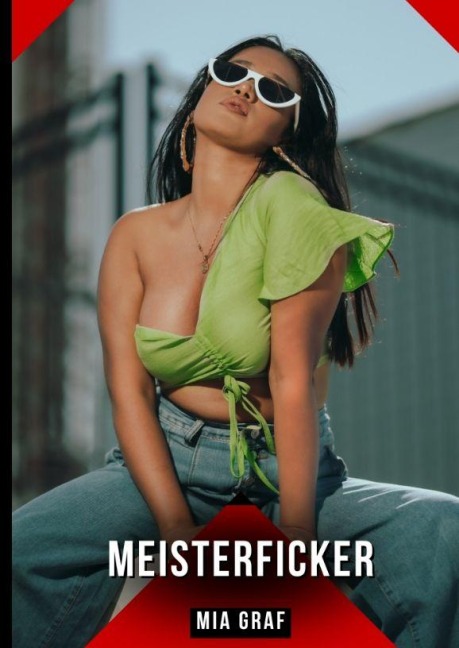 Meisterficker - Mia Graf