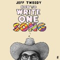 Cover-Bild zum Titel 'How to Write One Song' von 'Jeff Tweedy'