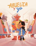 Cover-Bild zum Titel 'Abuelita Y Yo' von 'Leonarda Carranza'