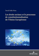 Cover-Bild zum Titel 'Les droits sociaux et le processus de constitutionnalisation de l'Union Européenne' von 'Ismail Hakki Musa'