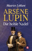 Cover-Bild zum Titel 'Lupin. Die hohle Nadel. Detektivroman. Maurice Leblanc' von 'Maurice Leblanc'