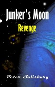 Cover-Bild zum Titel 'Junker's Moon: Revenge' von 'Peter Salisbury'
