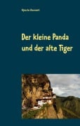 Cover-Bild zum Titel 'Der kleine Panda und der alte Tiger' von 'Aljoscha Utermark'