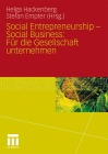  Social Entrepreneurship - Social Business: Für die Gesellschaft unternehmen