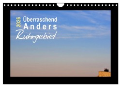 Cover-Bild zum Titel 'Überraschend Anders Ruhrgebiet (Wandkalender 2026 DIN A4 quer), CALVENDO Monatskalender' von 'Sigrun Düll'
