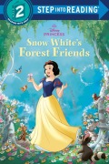 Cover-Bild zum Titel 'Snow White's Forest Friends (Disney Princess)' von 'Nicholas Tana'