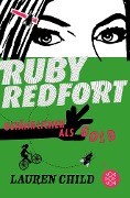Cover-Bild zum Titel 'Ruby Redfort - Gefährlicher als Gold' von 'Lauren Child'