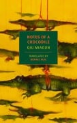 Cover-Bild zum Titel 'Notes of a Crocodile' von 'Qiu Miaojin'