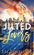 Jilted Lovers Collection - Liz Lovelock