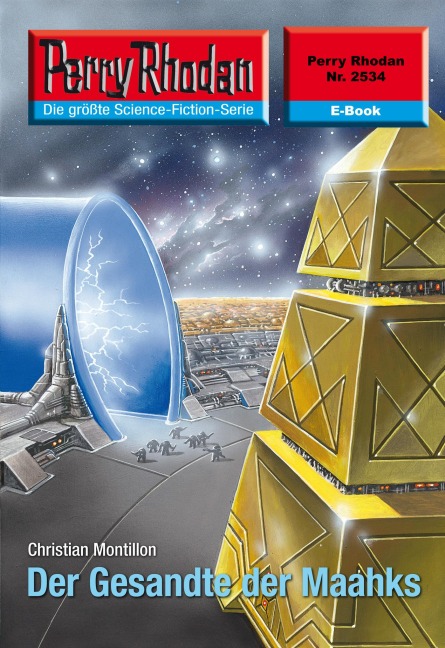 Perry Rhodan 2534: Der Gesandte der Maahks - Christian Montillon