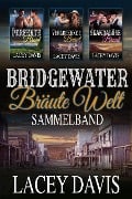 Bridgewater Bräute Welt Sammelband - Lacey Davis