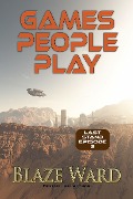 Cover-Bild zum Titel 'Games People Play (Last Stand, #3)' von 'Blaze Ward'