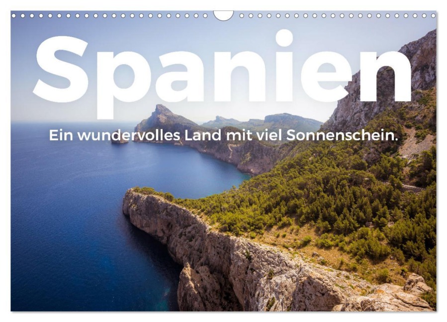 Spanien - Ein wundervolles Land mit viel Sonnenschein. (Wandkalender 2026 DIN A3 quer), CALVENDO Monatskalender - M. Scott