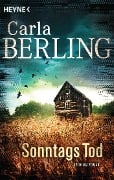 Cover-Bild zum Titel 'Sonntags Tod' von 'Carla Berling'