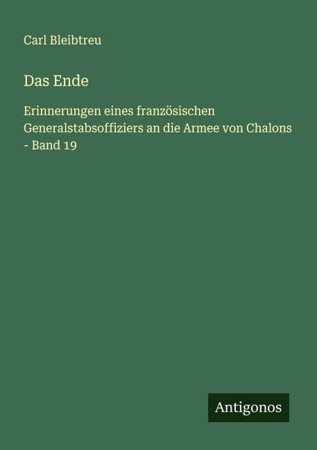 Das Ende - Carl Bleibtreu
