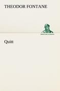 Quitt - Theodor Fontane