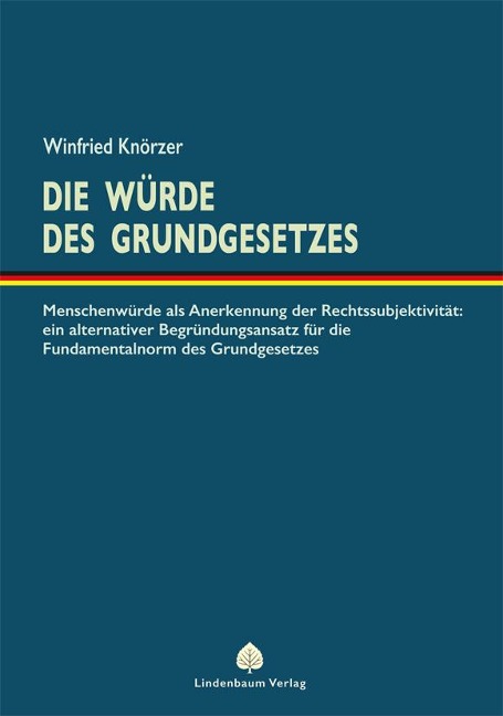 Die Würde des Grundgesetzes - Winfried Knörzer
