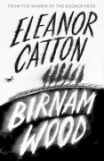 Cover-Bild zum Titel 'Birnam Wood' von 'Eleanor Catton'