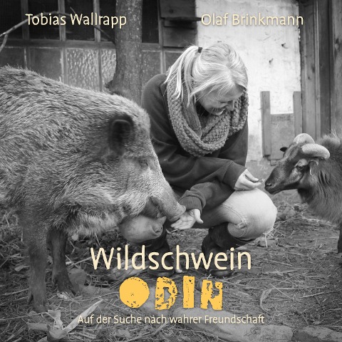Wildschwein Odin - Tobias Wallrapp, Chris Kling