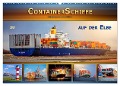 Containerschiffe auf der Elbe (Wandkalender 2024 DIN A2 quer), CALVENDO Monatskalender - Peter Roder
