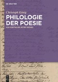 Philologie der Poesie - Christoph König