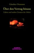 Cover-Bild zum Titel 'Über den Vertrag hinaus' von 'Günther Ortmann'