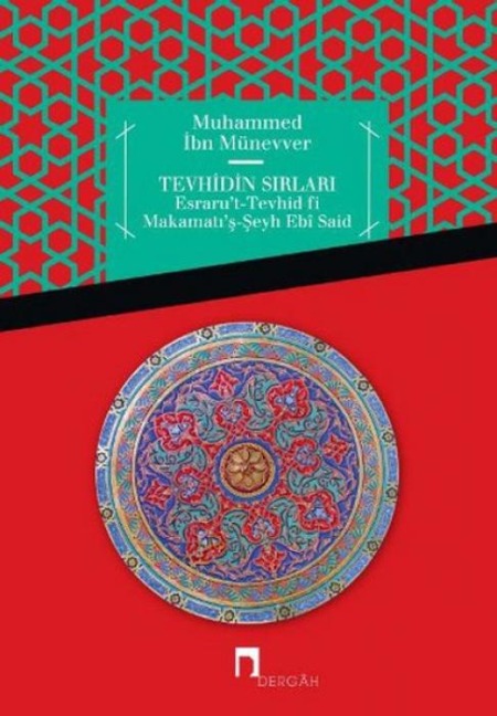 Tevhidin Sirlari - Muhammed ibn Münevver