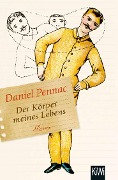 Der Körper meines Lebens - Daniel Pennac