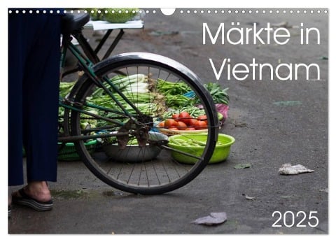 Märkte in Vietnam (Wandkalender 2025 DIN A3 quer), CALVENDO Monatskalender - Annette Sandner