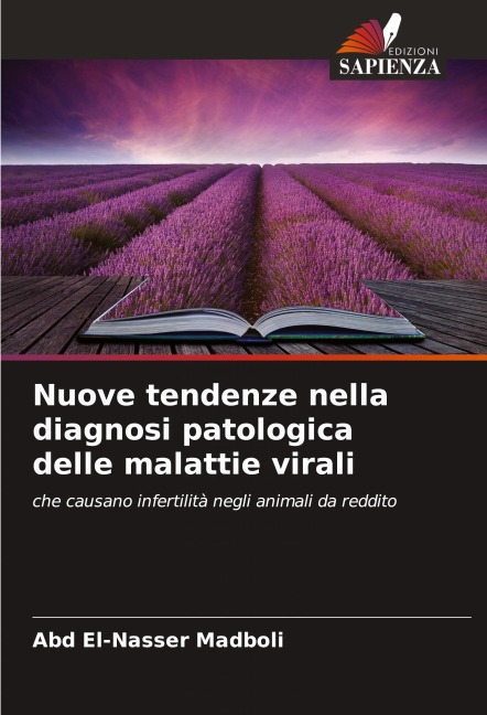 Nuove tendenze nella diagnosi patologica delle malattie virali - Abd El-Nasser Madboli