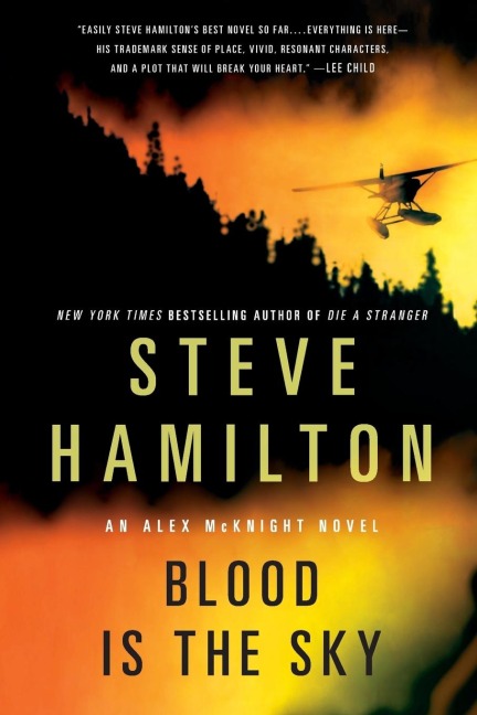 BLOOD IS THE SKY - Steve Hamilton