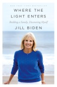 Cover-Bild zum Titel 'Where the Light Enters' von 'Jill Biden'