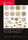 Cover-Bild zum Titel 'Routledge Handbook of East Asian Translation' von ''