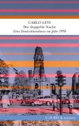 Cover-Bild zum Titel 'Die doppelte Nacht' von 'Carlo Levi'