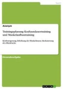 Cover-Bild zum Titel 'Trainingsplanung Kraftausdauertraining und Muskelaufbautraining' von 'Anonym'