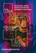 Cover-Bild zum Titel 'The Story of Your Life' von 'Kathryn Jezer-Morton'