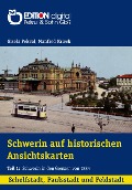 Cover-Bild zum Titel 'Schwerin auf historischen Ansichtskarten' von 'Gisela Pekrul, Manfred Krieck'