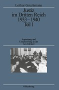 Cover-Bild zum Titel 'Justiz im Dritten Reich 1933-1940' von 'Lothar Gruchmann'