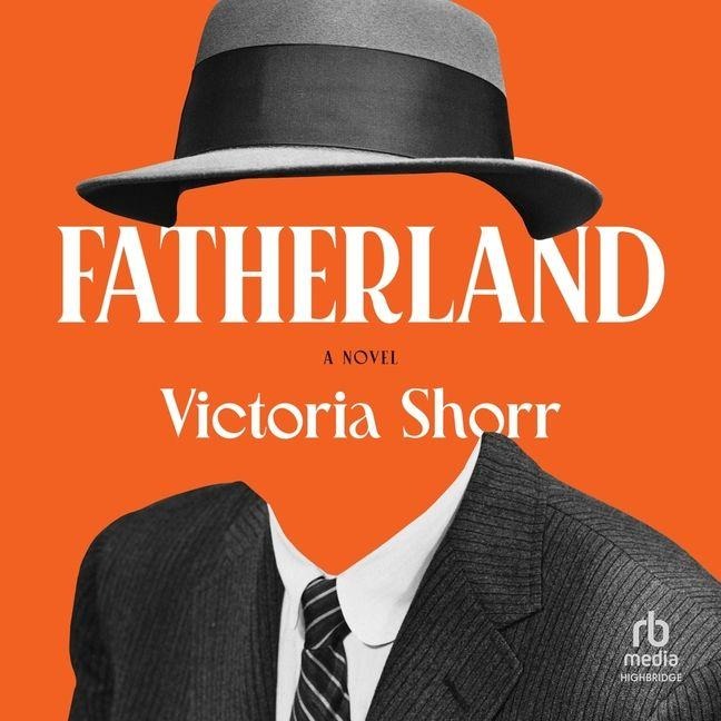 Fatherland - Victoria Shorr