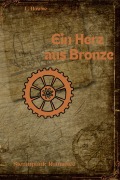 Cover-Bild zum Titel 'Ein Herz aus Bronze' von 'L. Hawke'