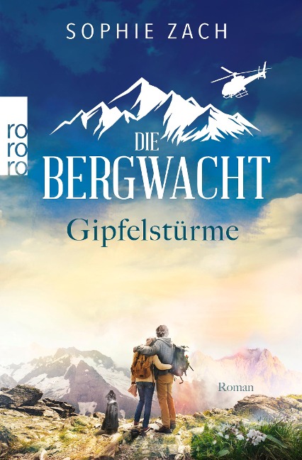Die Bergwacht: Gipfelstürme - Sophie Zach