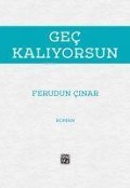 Cover-Bild zum Titel 'Gec Kaliyorsun' von 'Ferudun Cinar'