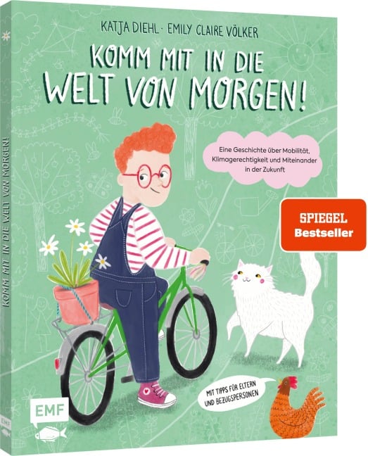 Komm mit in die Welt von morgen! - Katja Diehl