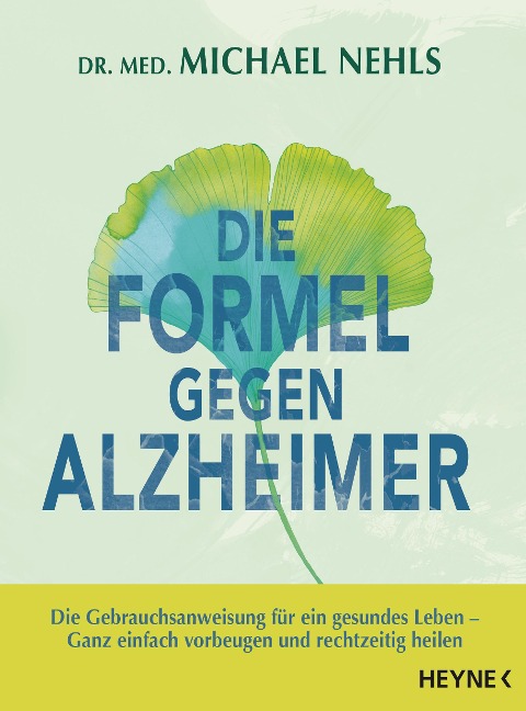 Die Formel gegen Alzheimer - Michael Nehls