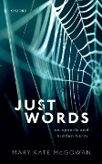 Cover-Bild zum Titel 'Just Words' von 'Mary Kate Mcgowan'