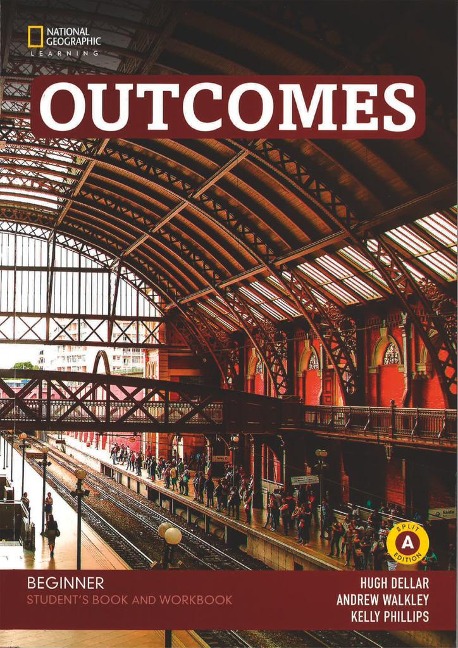 Outcomes - Second Edition A0/A1.1: Beginner - Student's Book and Workbook (Combo Split Edition A) + Audio-CD + DVD-ROM - Hugh Dellar, Andrew Walkley